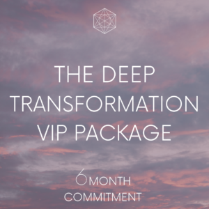 The Deep Transformation – 6 Month Commitment